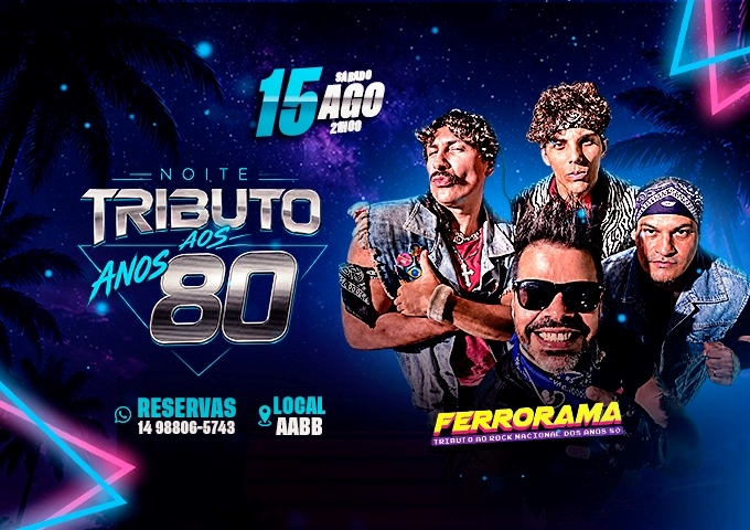 TRIBUTO AOS ANOS 80
